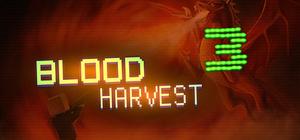 Blood Harvest 3 banner