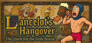 Lancelot's Hangover : The Quest for the Holy Booze banner