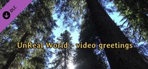 UnReal World - Video greetings banner