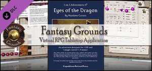 Fantasy Grounds - 1 on 1 Adventures #7: Eyes of the Dragon (3.5E/PFRPG) banner