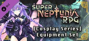 Super Neptunia RPG - [Cosplay Series] Equipment Set banner