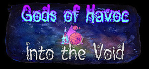 Gods of Havoc: Into the Void banner