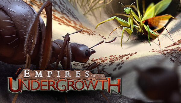 Empires of the Undergrowth エンパイア・オブ・ジ・アンダーグロウス