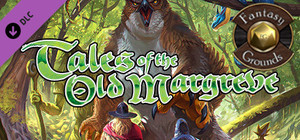Fantasy Grounds - Tales of the Old Margreve (5E) banner