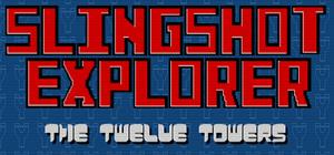 Slingshot Explorer: The Twelve Towers banner
