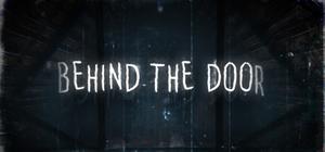 Behind the Door banner