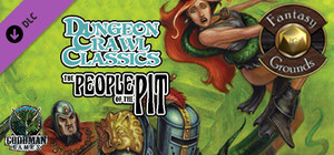 Fantasy Grounds - Dungeon Crawl Classics #68: The People of the Pit (DCC) banner