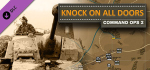 Command Ops 2: Knock On All Doors Vol. 6 banner