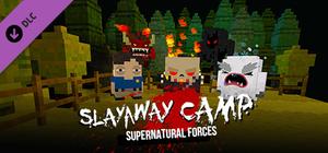 Slayaway Camp - Supernatural Forces Killer Pack banner