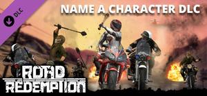 Road Redemption: Name A Character banner