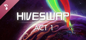 HIVESWAP: ACT 1 Original Soundtrack banner