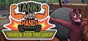 Tanks With Hands: Armed and Treaded banner
