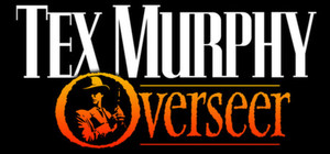 Tex Murphy: Overseer banner