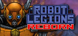 Robot Legions Reborn banner