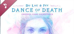 Dance Of Death: Du Lac & Fey - OST banner