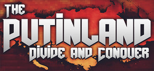 The Putinland: Divide & Conquer banner