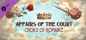 Affairs of the Court: Choice of Romance - Play as the Consort banner