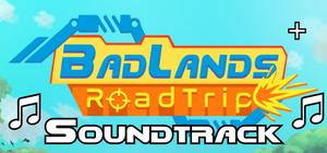 BadLands RoadTrip + Soundtrack banner