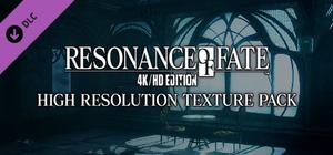 RESONANCE OF FATE™/END OF ETERNITY™ 4K/HD EDITION - HIGH RESOLUTION TEXTURE PACK banner