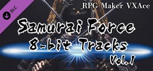 RPG Maker VX Ace - Samurai Force 8bit Tracks Vol.1 banner