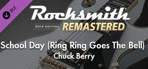 Rocksmith® 2014 Edition - Remastered - Chuck Berry - “School Day (Ring Ring Goes The Bell)” banner