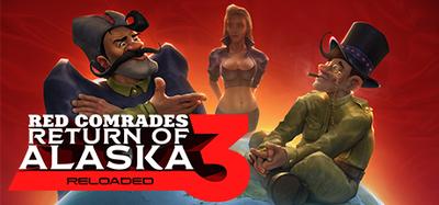 Red Comrades 3: Return of Alaska