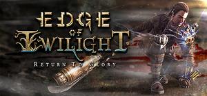 Edge of Twilight - Return to Glory banner