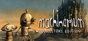 Machinarium: Collector's Edition banner