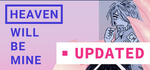 Heaven Will Be Mine banner