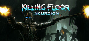 Killing Floor: Incursion banner