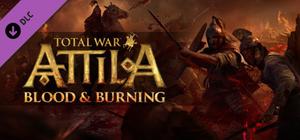 Total War: ATTILA - Blood and Burning banner