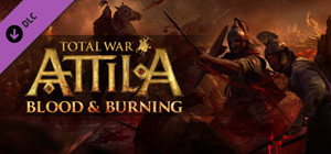 Total War: ATTILA - Blood and Burning banner