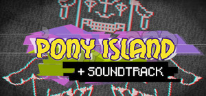 Pony Island + Soundtrack banner