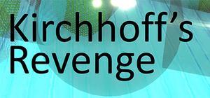 Kirchhoff's Revenge banner