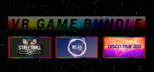 Relax Walk VR + Disco Time 80s VR + Streetball VR - Commercial License Bundle (Monthly) banner