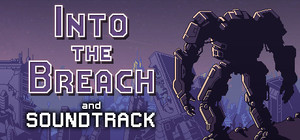 Into the Breach + Soundtrack banner