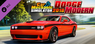 Car Mechanic Simulator 2018 - Dodge Modern