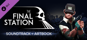 The Final Station OST and Artbook banner