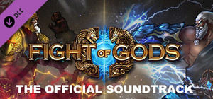 Fight of Gods Original Soundtrack banner