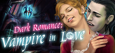 Dark Romance Vampire In Love Collectors Edition