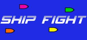 SHIP FIGHT banner