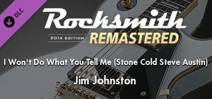 Rocksmith® 2014 Edition - Remastered - Jim Johnston - “I Won't Do What You Tell Me (Stone Cold Steve Austin)” banner