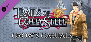 The Legend of Heroes: Trails of Cold Steel - Crow's Casuals banner