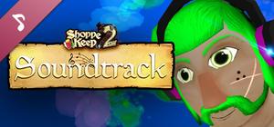 Shoppe Keep 2 - Soundtrack banner