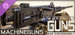 World of Guns: Machine Guns Pack #1 banner