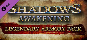 Shadows: Awakening - Legendary Armory Pack banner