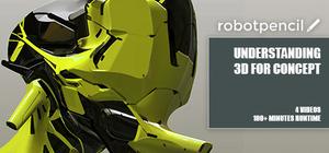 Robotpencil Presents: Understanding 3D for Concept banner