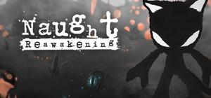 Naught Reawakening banner