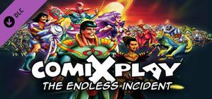 ComixPlay #1: The Endless Incident Bonus Content banner