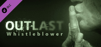 Outlast: Whistleblower